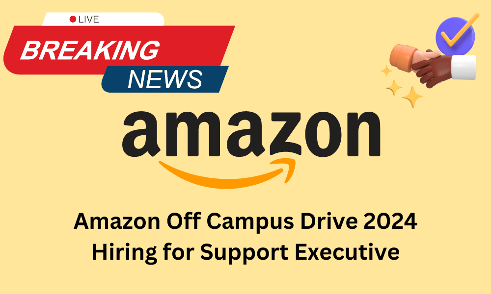 Amazon Off Campus Drive 2024