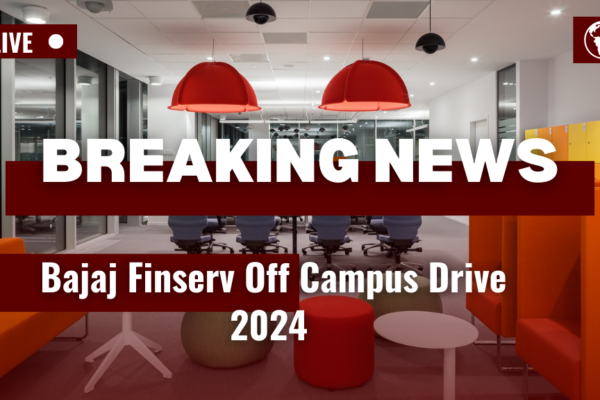 Bajaj Finserv Off Campus Drive 2024