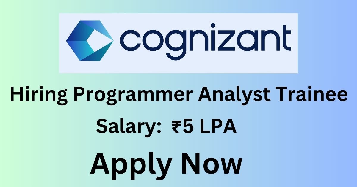 Cognizant Off Campus Hiring For Programmer Analyst