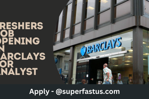 Freshers Job Opening in Barclays for Analyst