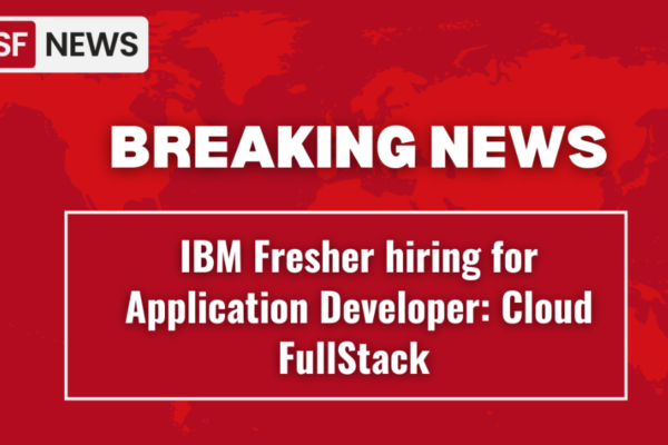 IBM Fresher hiring for Application Developer: Cloud FullStack