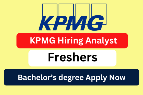 KPMG Hiring Freshers for Analyst