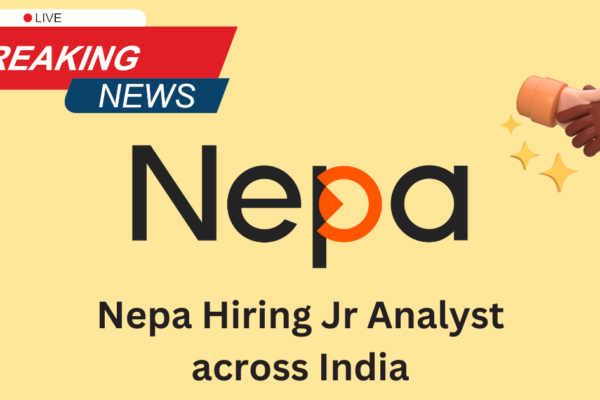 Nepa Hiring Jr Analyst across India