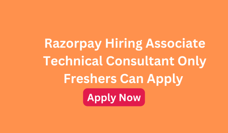 Razorpay Hiring Associate Technical Consultant Only Freshers Can Apply