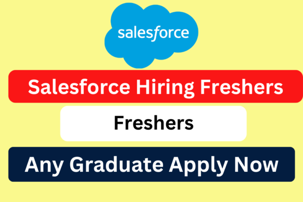 Salesforce Hiring Freshers for Signature Success Onboarding Specialist