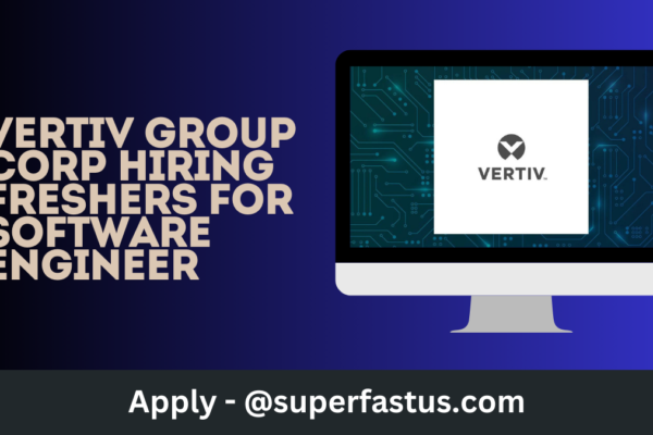 Vertiv Group Corp Hiring Freshers for Software Engineer