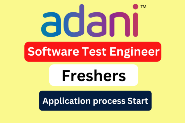 Adani Hiring Freshers for Software Test Engineer