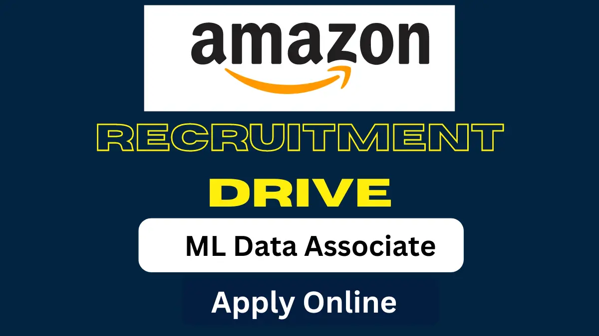 Amazon Freshers Job Opening for ML Data Associate