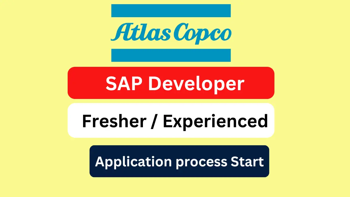 Atlas Copco Freshers Job for SAP Developer