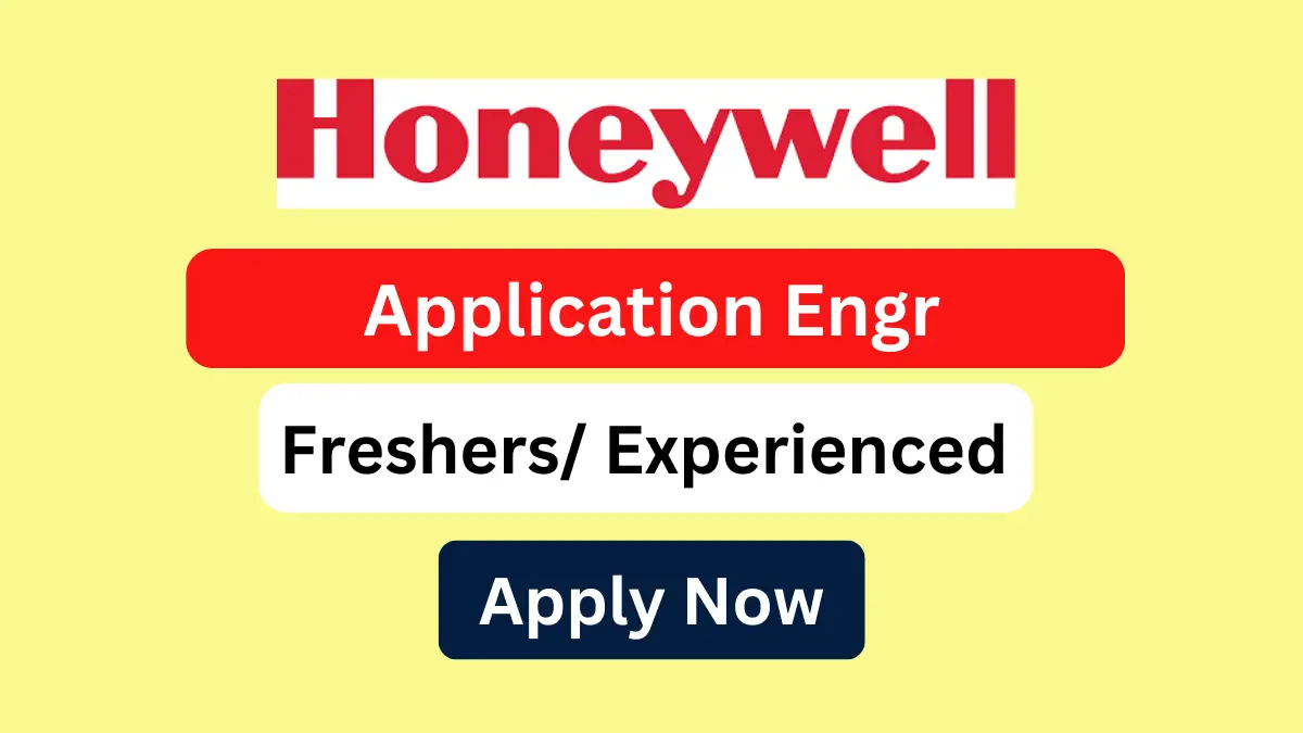 Honeywell Freshers Job Opening for Application Engr