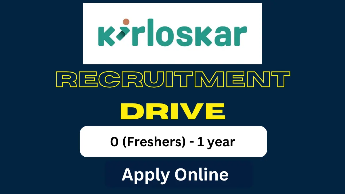 Kirloskar Freshers Opening for Employer