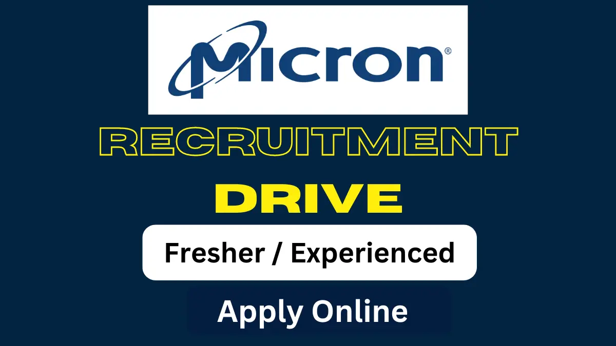 Micron Multiple Job Openings for Freshers