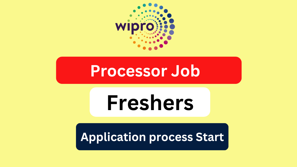 Processor Job Vacancy in Wipro