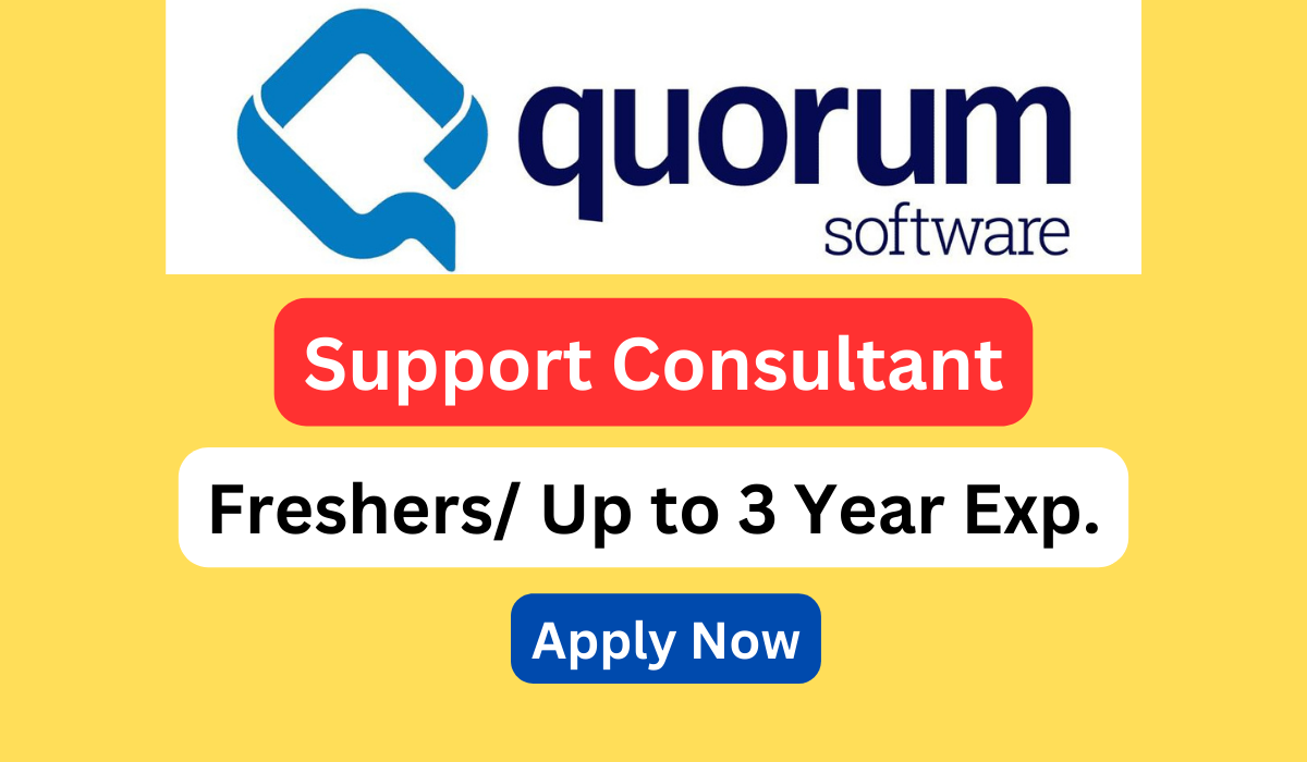 Quorum Software hiring freshers for Support Consultant