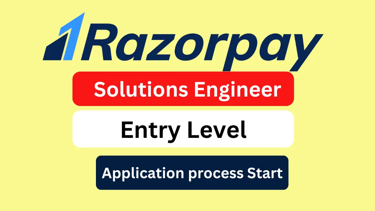 Razorpay Entry Level Job for Solutions Engineer