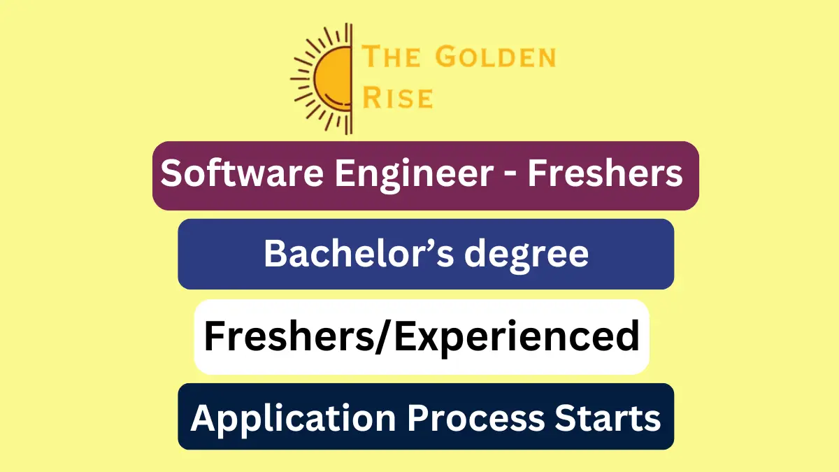 The Golden Rise Hiring Freshers for Software Engineer