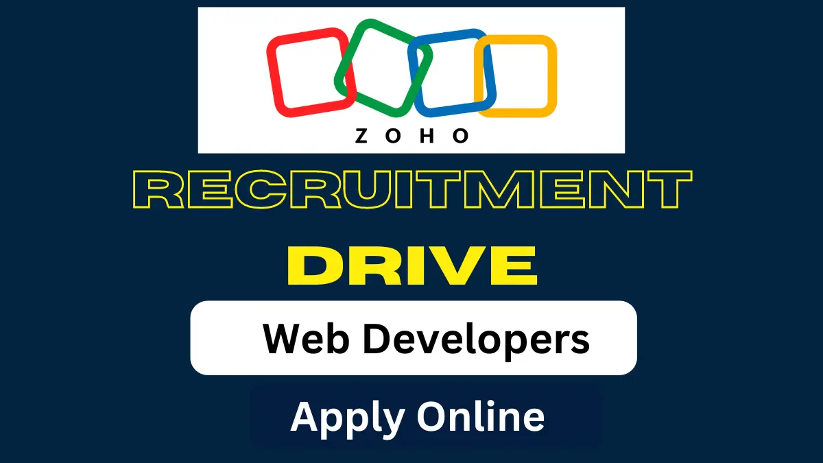 Zoho Freshers Opening for Web Developers